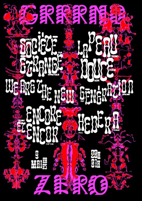 We are the new generation + Société Etrange + Encore&Encor + La Peau Douce + Hedera