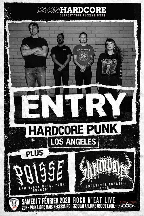 ENTRY (hardcore punk Los Angeles) + POISSE + SHRIMPALER