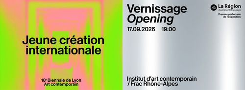 Vernissage Jeune création internationale - 18e Biennale de Lyon
