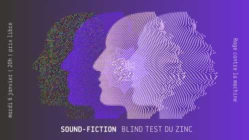 BLIND TEST DU ZINC // SOUND-FICTION